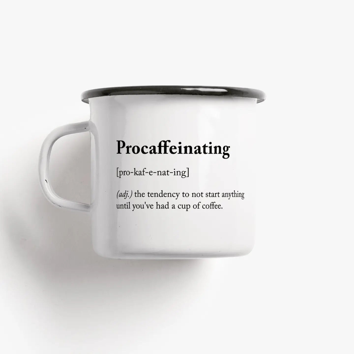 Mug "Procaffeinating"