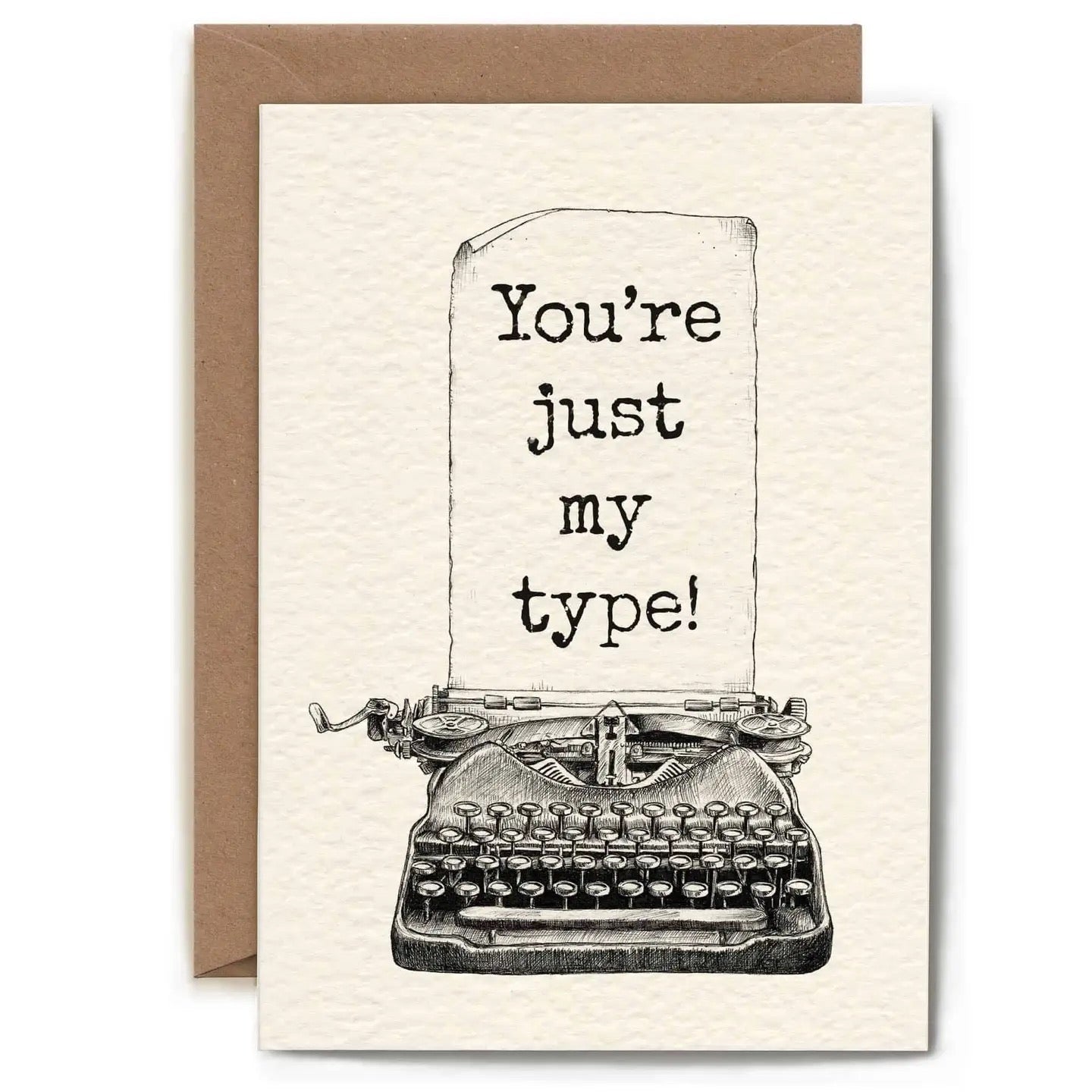 Wenskaart typemachine "You're just my type"