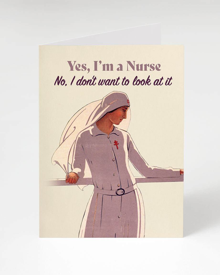 Greeting card nurse "Don't want to look at it"