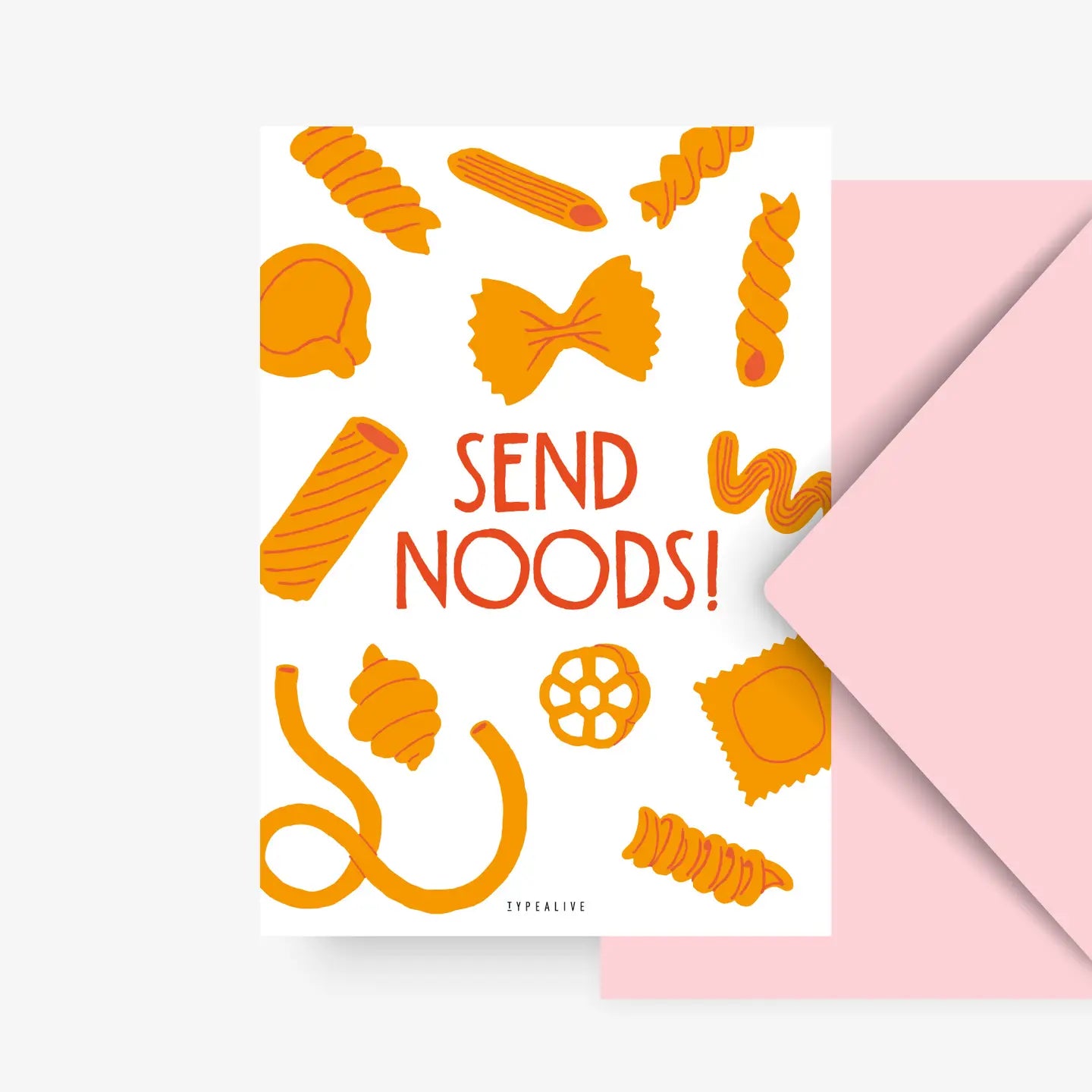 Wenskaart pasta "Send noods"
