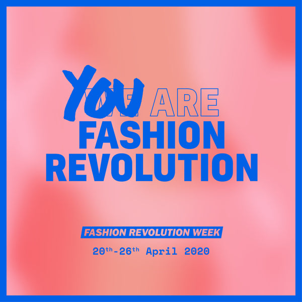 Fashion Revolution Week (NL/EN)