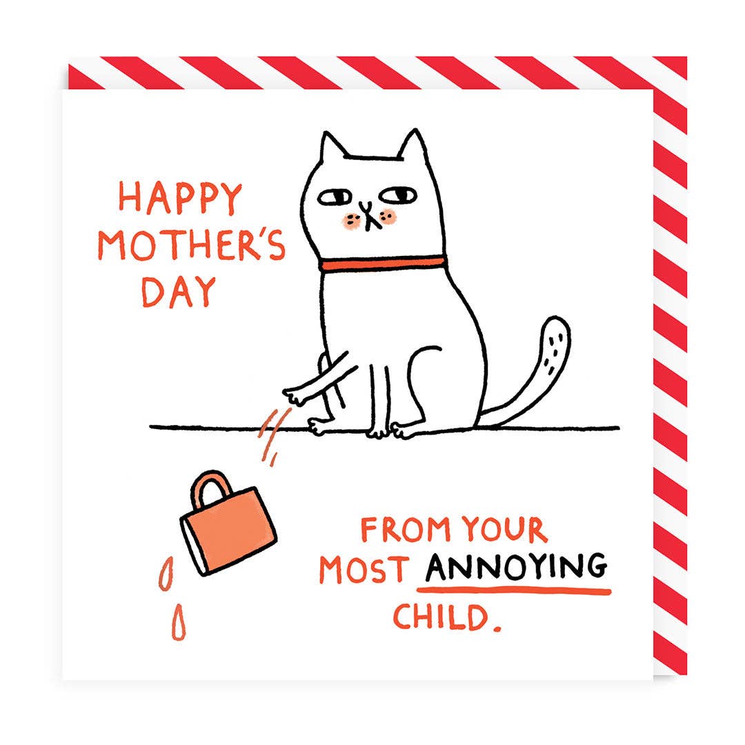 Wenskaart moederdag "From your most annoying child"