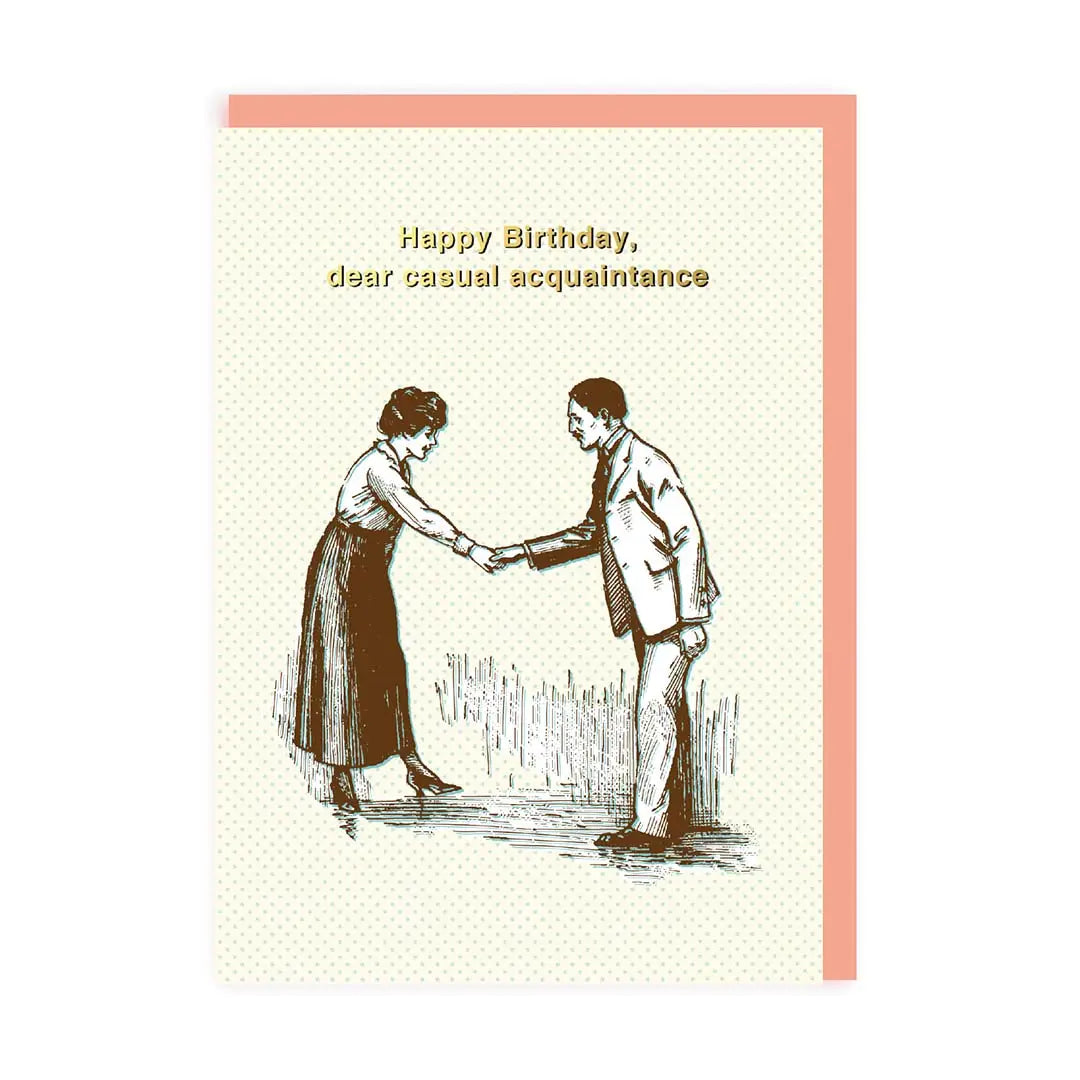 Greeting card "Casual acquaintance"