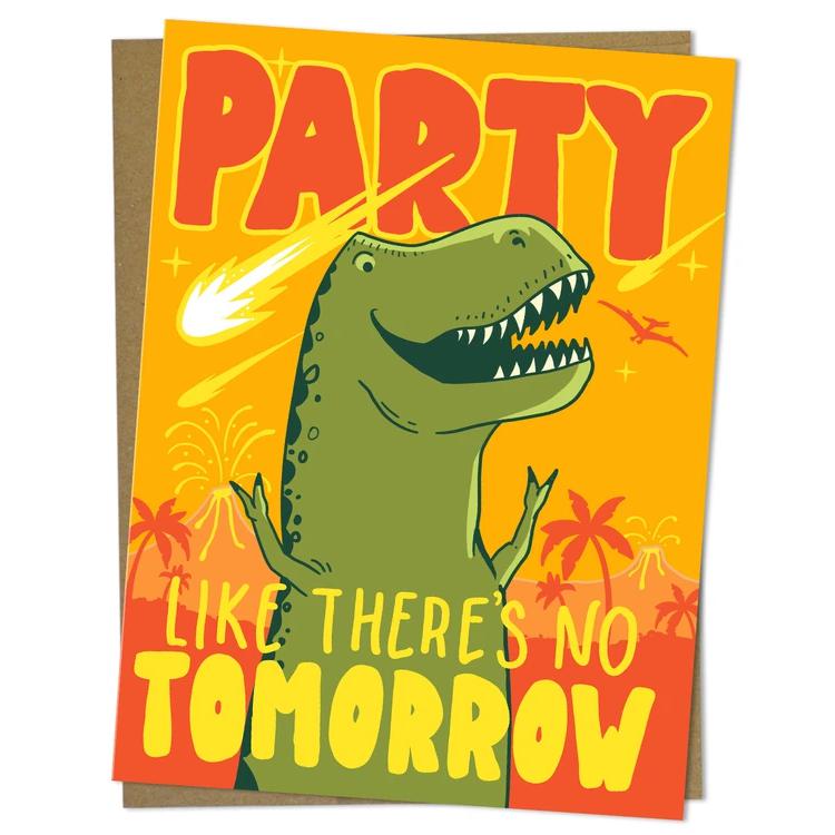 Greeting card "Party like there's no tomorrow" - Fairy Positron
